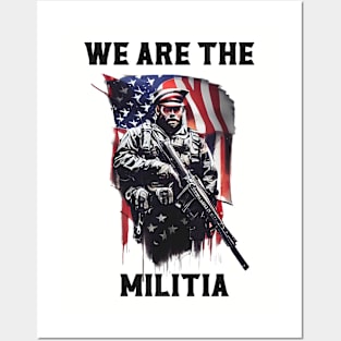 We Are The Militia Posters and Art